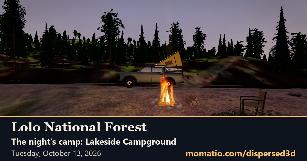 The game’s view of Lakeside Campground in Lolo National Forest, 20 minutes before sunset: the truck at camp with its rooftop tent up and the campfire burning in front of it.